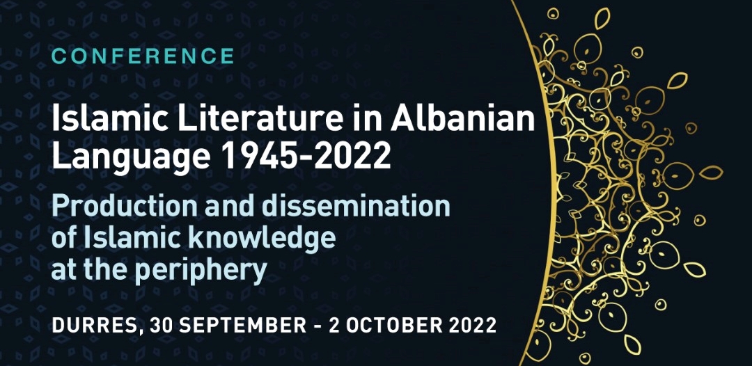 Call for Papers: Islamic Literature in Albanian Language 1945-2022:
